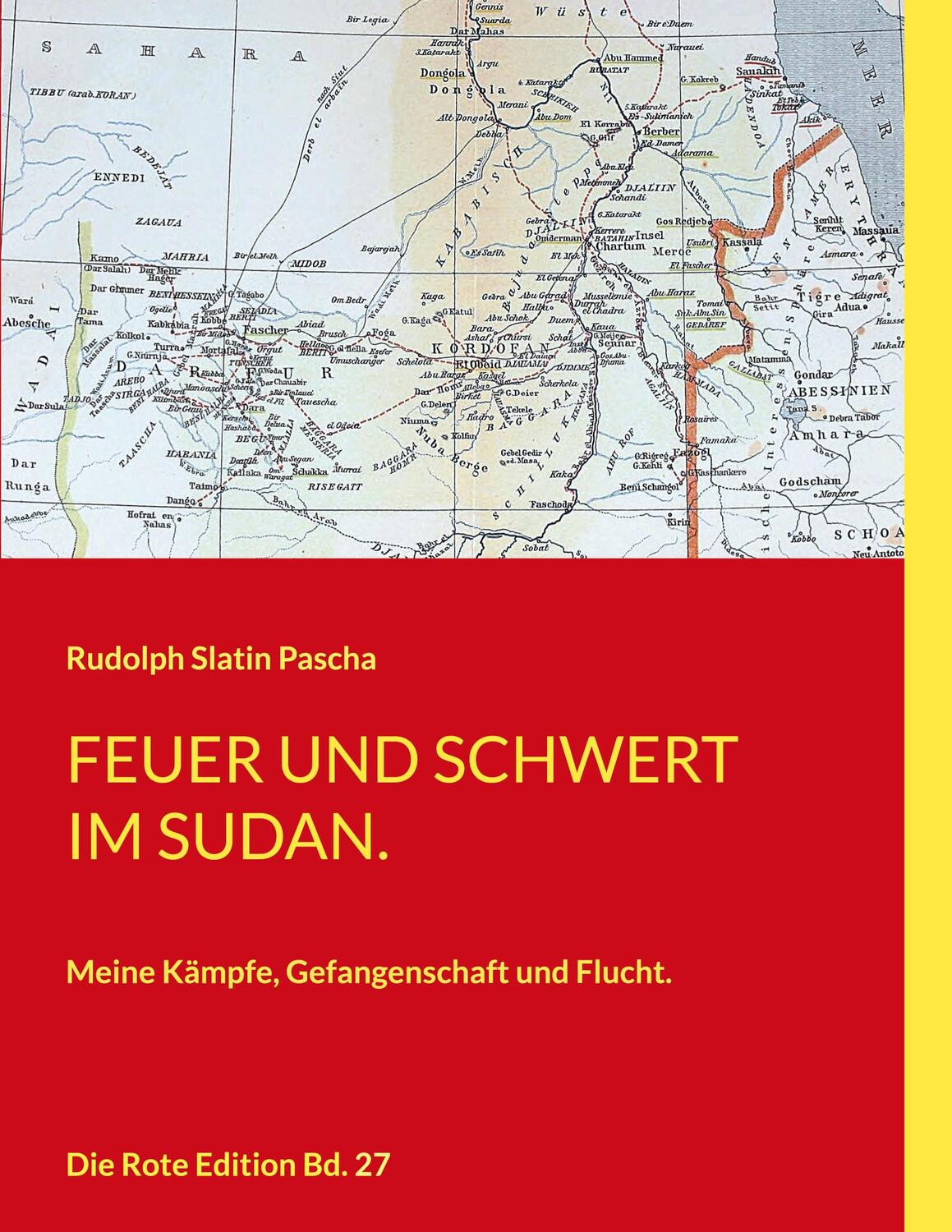 Cover: 9783754330401 | Feuer und Schwert im Sudan | Meine Kämpfe, Gefangenschaft und Flucht.