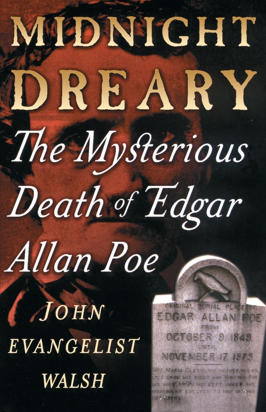 Cover: 9780312227326 | Midnight Dreary | The Mysterious Death of Edgar Allan Poe | Walsh