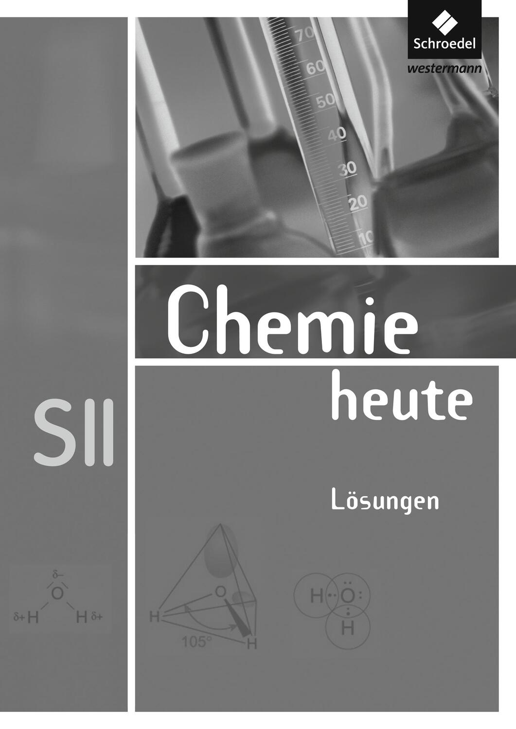 Cover: 9783507106536 | Chemie heute SII. Lösungen Allgemeine Ausgabe | Taschenbuch | Deutsch