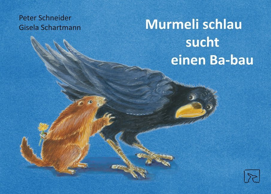 Cover: 9783936640359 | Murmeli schlau sucht einen Ba-bau | Peter Schneider (u. a.) | Buch