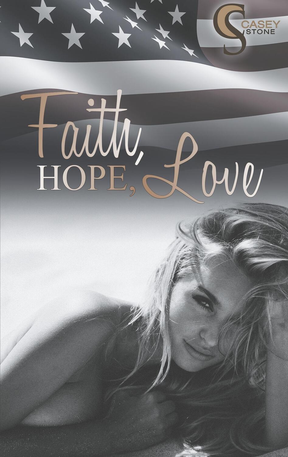 Cover: 9783746032863 | Faith, Hope, Love | Casey Stone | Taschenbuch | Books on Demand