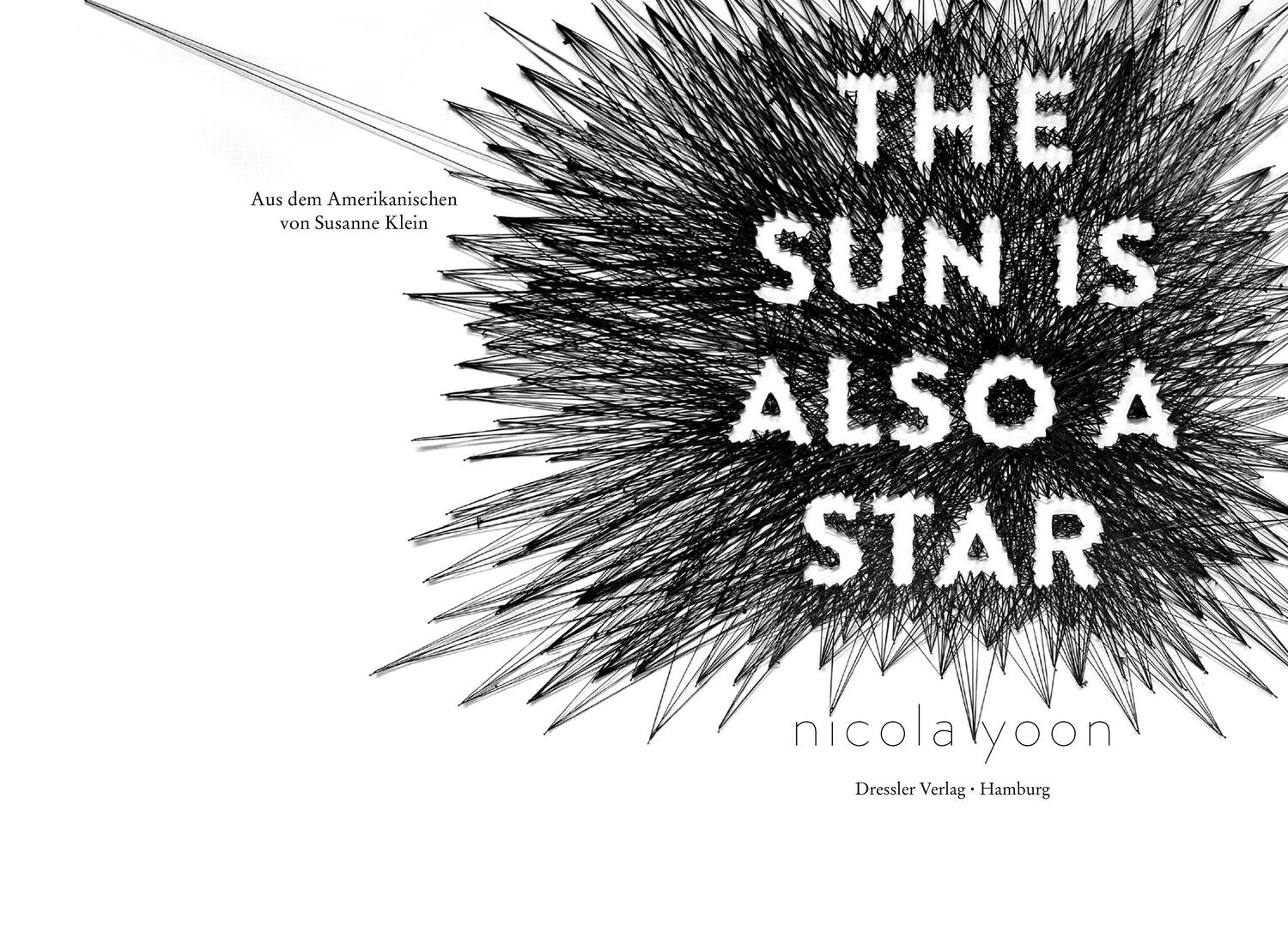 Bild: 9783791500324 | The Sun is also a Star. | Ein einziger Tag für die Liebe | Nicola Yoon