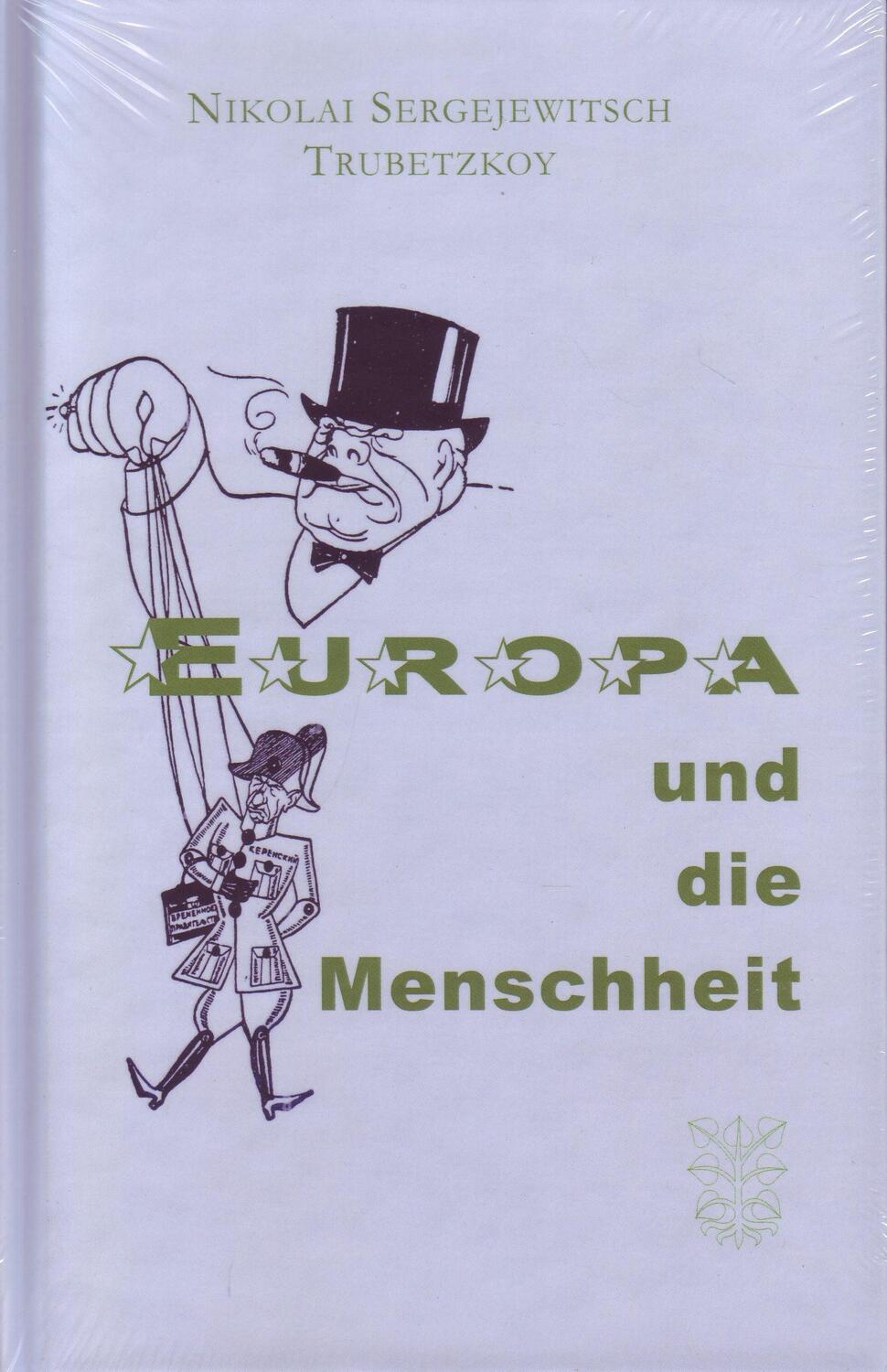 Cover: 9783959302753 | Europa und die Menschheit | Nikolai Sergejewitsch Trubetzkoy | Buch