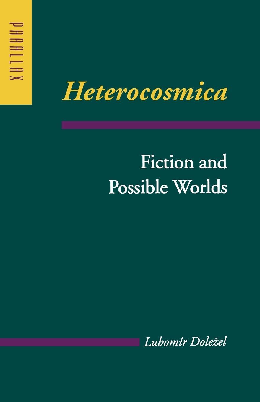 Cover: 9780801867385 | Heterocosmica | Fiction and Possible Worlds | Lubomir Dolezel | Buch