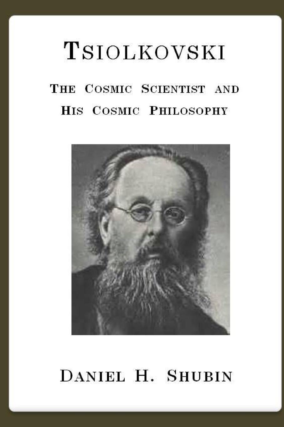 Cover: 9781365259814 | Tsiolkovski, The Cosmic Scientist and His Cosmic Philosophy | Shubin