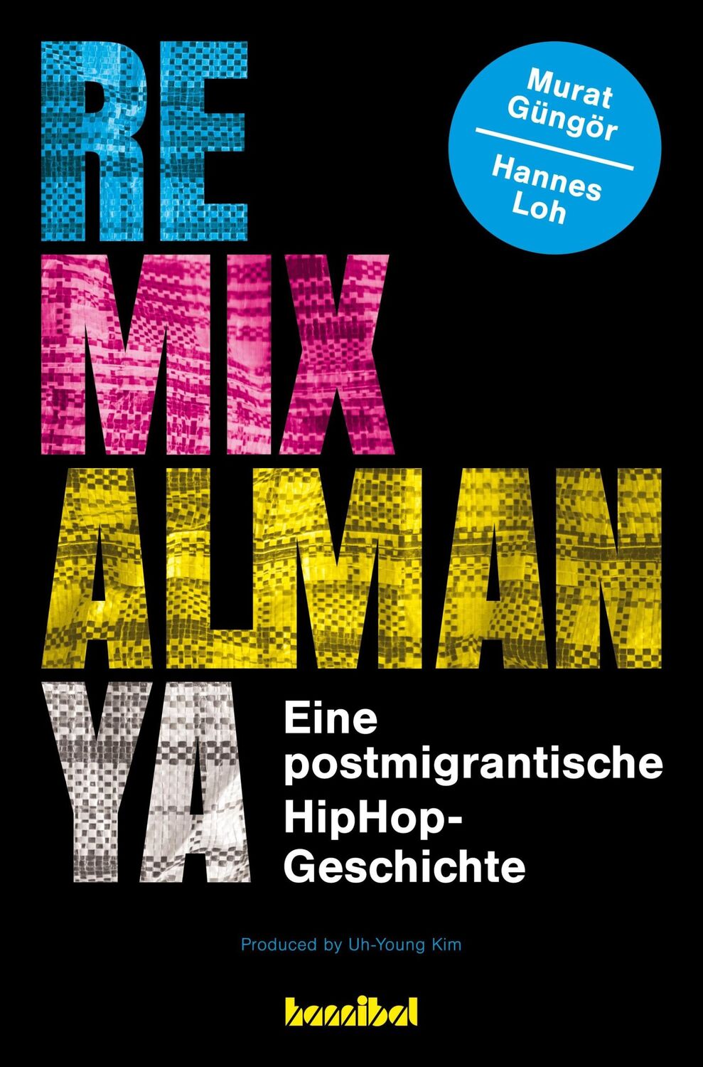 Cover: 9783854457770 | Remix Almanya | Eine postmigrantische HipHop-Geschichte | Taschenbuch