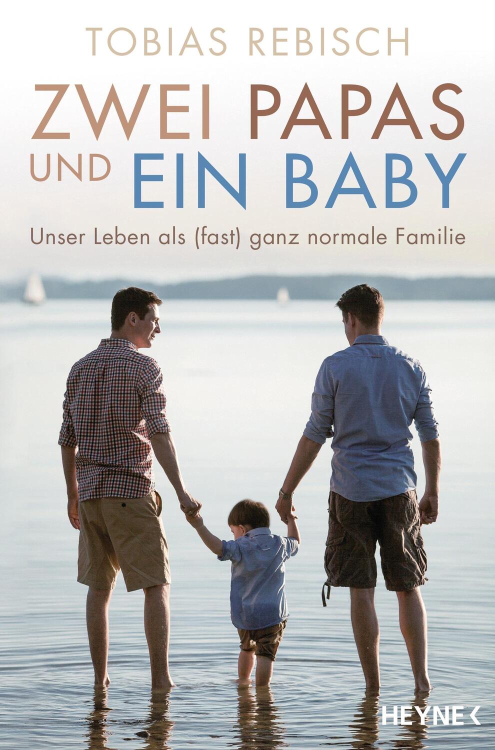 Cover: 9783453200968 | Zwei Papas und ein Baby | Unser Leben als (fast) ganz normale Familie
