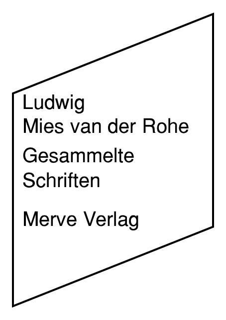 Cover: 9783962730000 | Gesammelte Schriften | Ludwig Mies van der Rohe | Buch | IMD | 320 S.