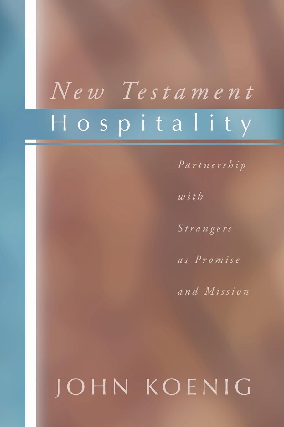 Cover: 9781579108243 | New Testament Hospitality | John Koenig | Taschenbuch | Paperback