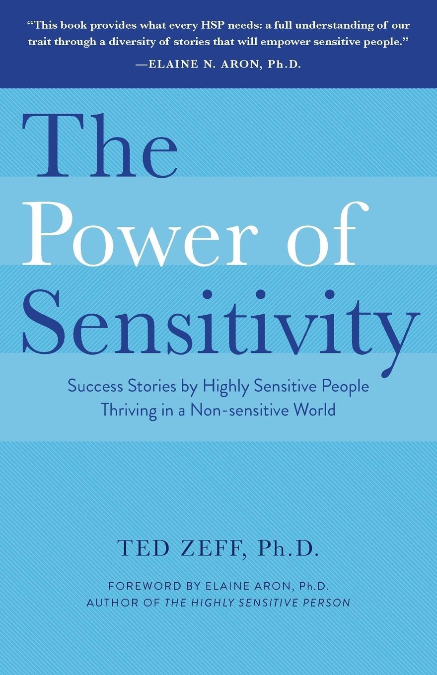 Cover: 9780966074543 | The Power of Sensitivity | Ted Zeff | Taschenbuch | Paperback | 2014