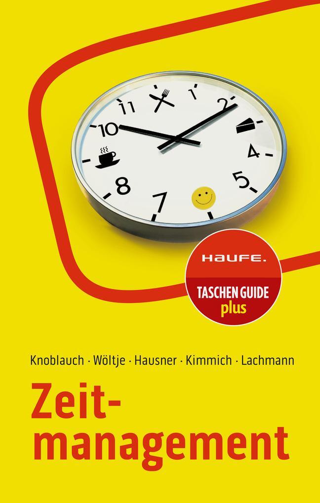 Cover: 9783648174371 | Zeitmanagement | Jörg Knoblauch (u. a.) | Taschenbuch | 256 S. | 2023