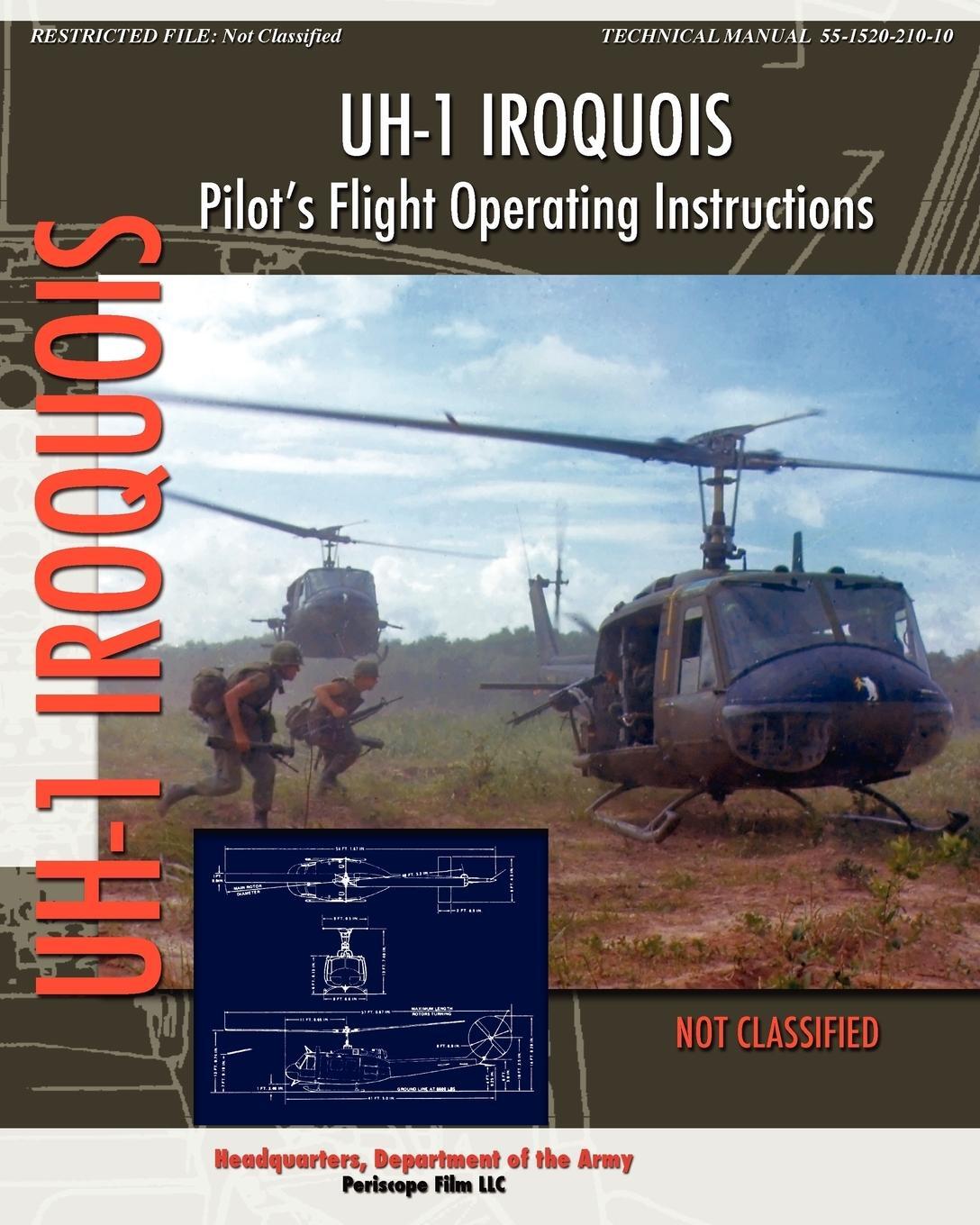 Cover: 9781935700654 | UH-1 Iroquois Pilot's Flight Operating Instructions | Army | Buch
