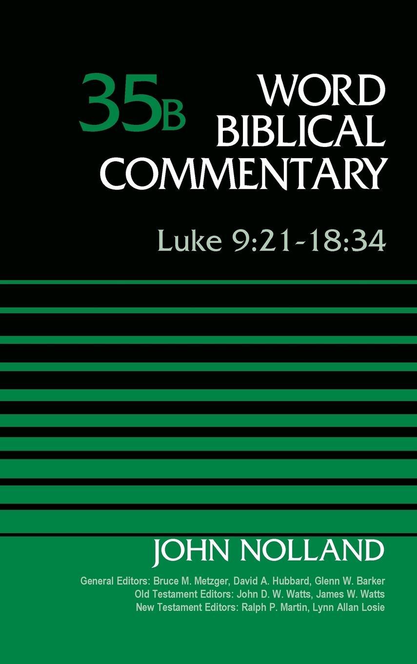 Cover: 9780310522232 | Luke 9 | 21-18:34, Volume 35B | Zondervan | Buch | Englisch | 2016