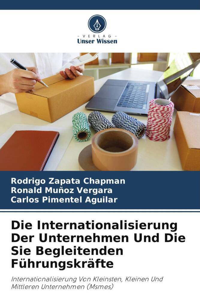 Cover: 9786207245734 | Die Internationalisierung Der Unternehmen Und Die Sie Begleitenden...