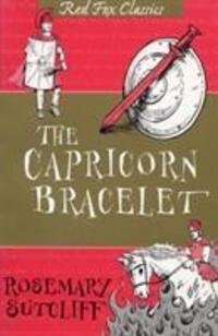 Cover: 9781782950998 | The Capricorn Bracelet | Rosemary Sutcliff | Taschenbuch | Englisch
