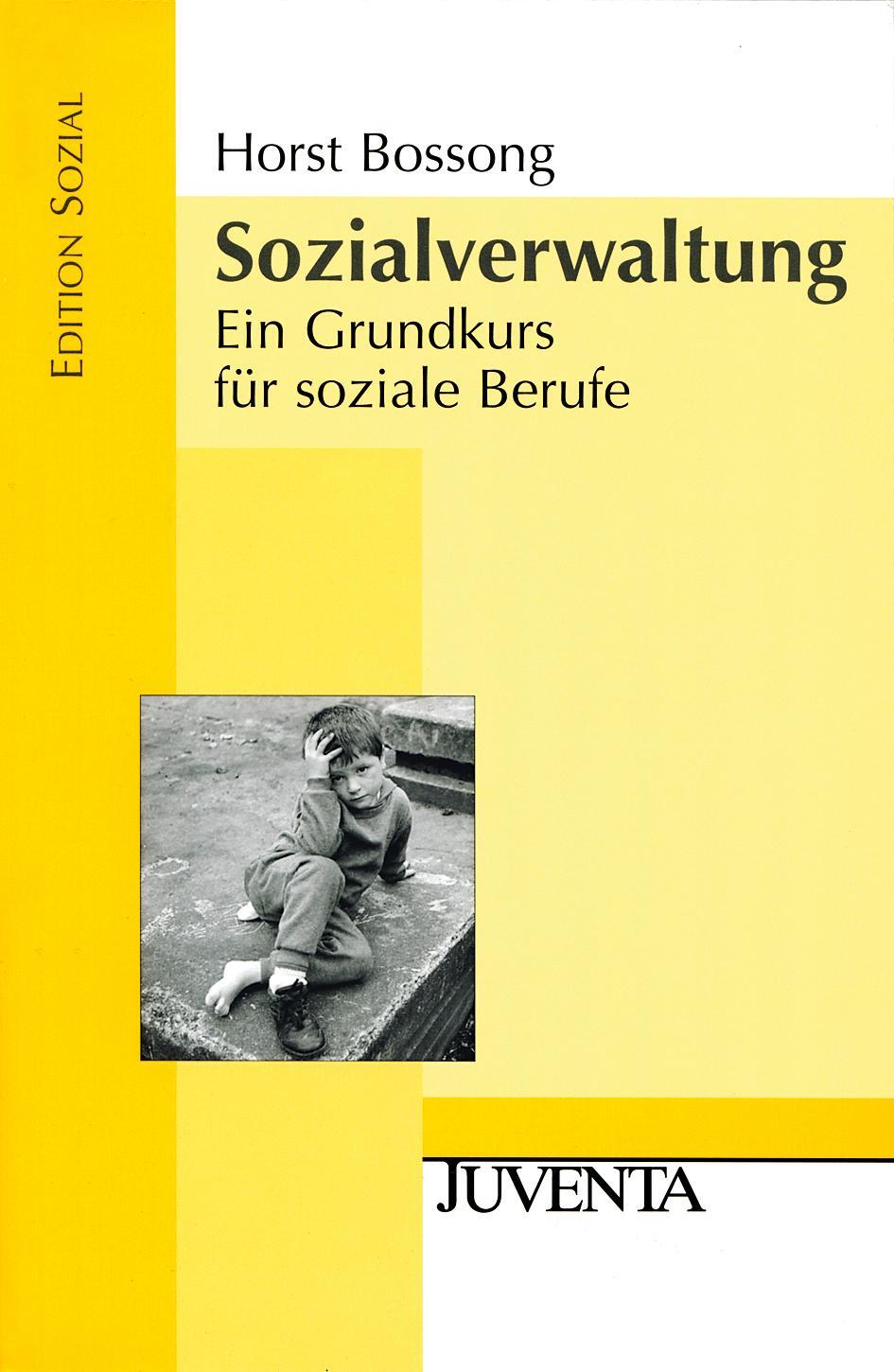 Cover: 9783779920779 | Sozialverwaltung | Ein Grundkurs für soziale Berufe | Horst Bossong
