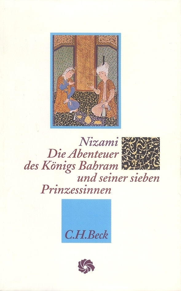 Cover: 9783406427800 | Die Abenteuer des Königs Bahram und seiner sieben Prinzessinnen | Buch