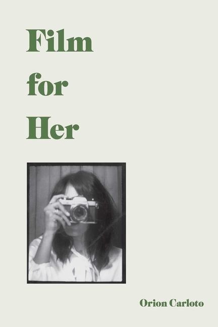 Cover: 9781524853778 | Film for Her | Orion Carloto | Buch | Englisch | 2020