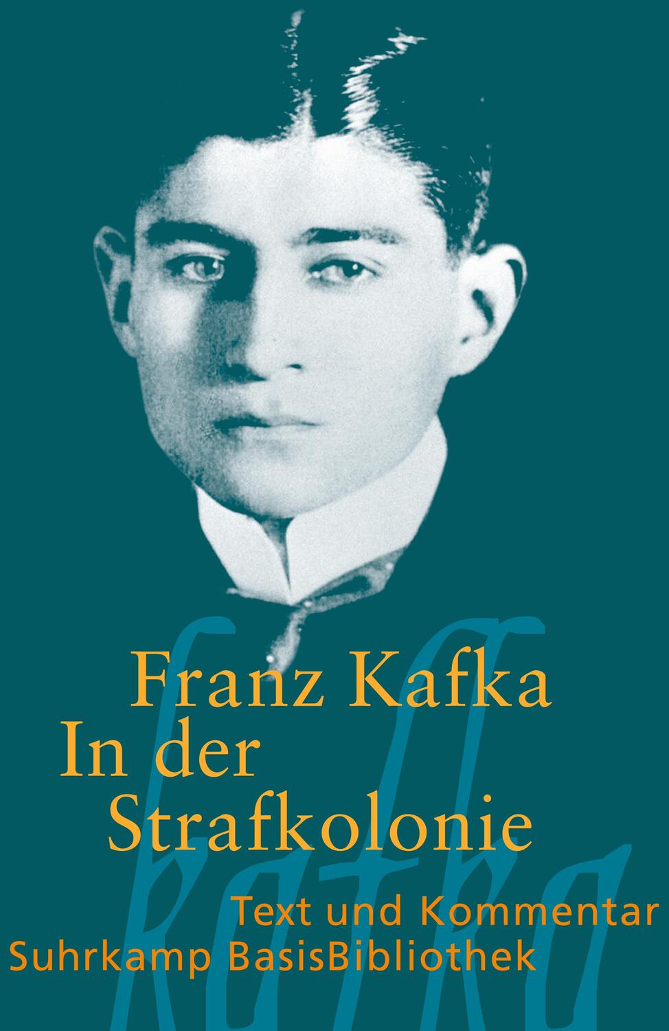 Cover: 9783518188781 | In der Strafkolonie | Franz Kafka | Taschenbuch | Deutsch | 2006