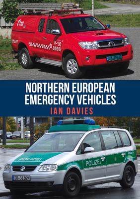 Cover: 9781398108622 | Northern European Emergency Vehicles | Ian Davies | Taschenbuch | 2023