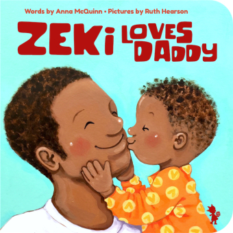 Cover: 9781907825347 | Zeki Loves Daddy | Anna Mcquinn | Taschenbuch | Englisch | 2021