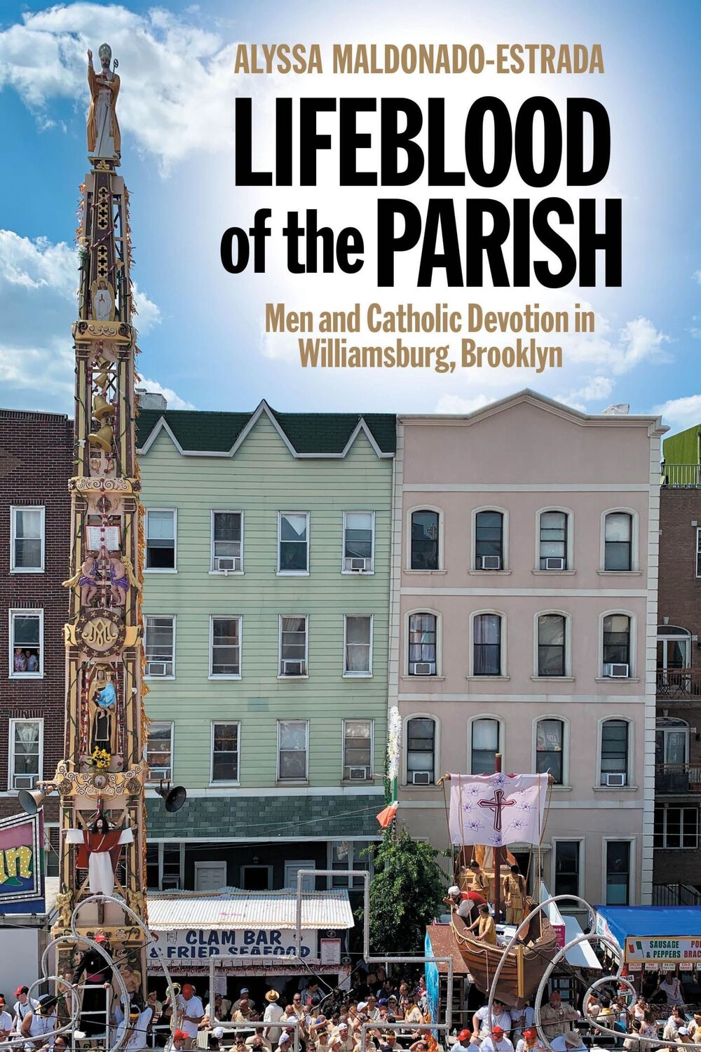 Cover: 9781479830497 | Lifeblood of the Parish | Alyssa Maldonado-Estrada | Taschenbuch