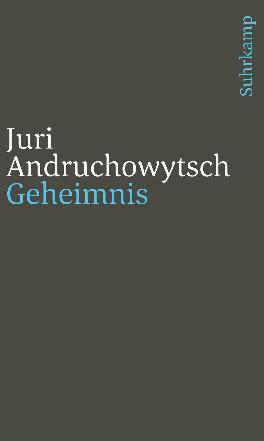 Cover: 9783518243480 | Geheimnis | Sieben Tage mit Egon Alt | Juri Andruchowytsch | Buch