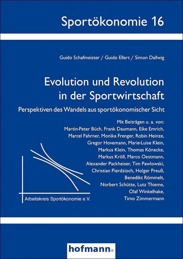 Cover: 9783778083765 | Evolution und Revolution in der Sportwirtschaft | Taschenbuch | 145 S.
