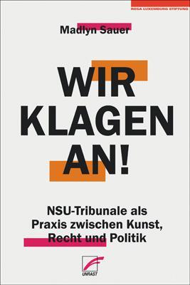Cover: 9783897710979 | Wir klagen an! | Madlyn Sauer | Taschenbuch | Deutsch | 2022