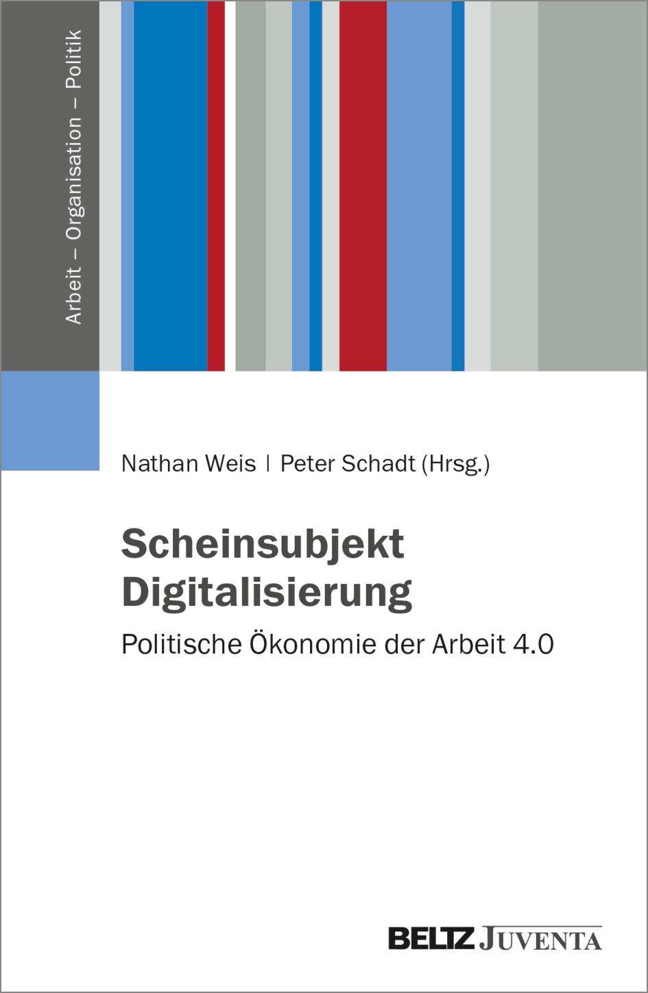 Cover: 9783779974659 | Scheinsubjekt Digitalisierung | Politische Ökonomie der Arbeit 4.0