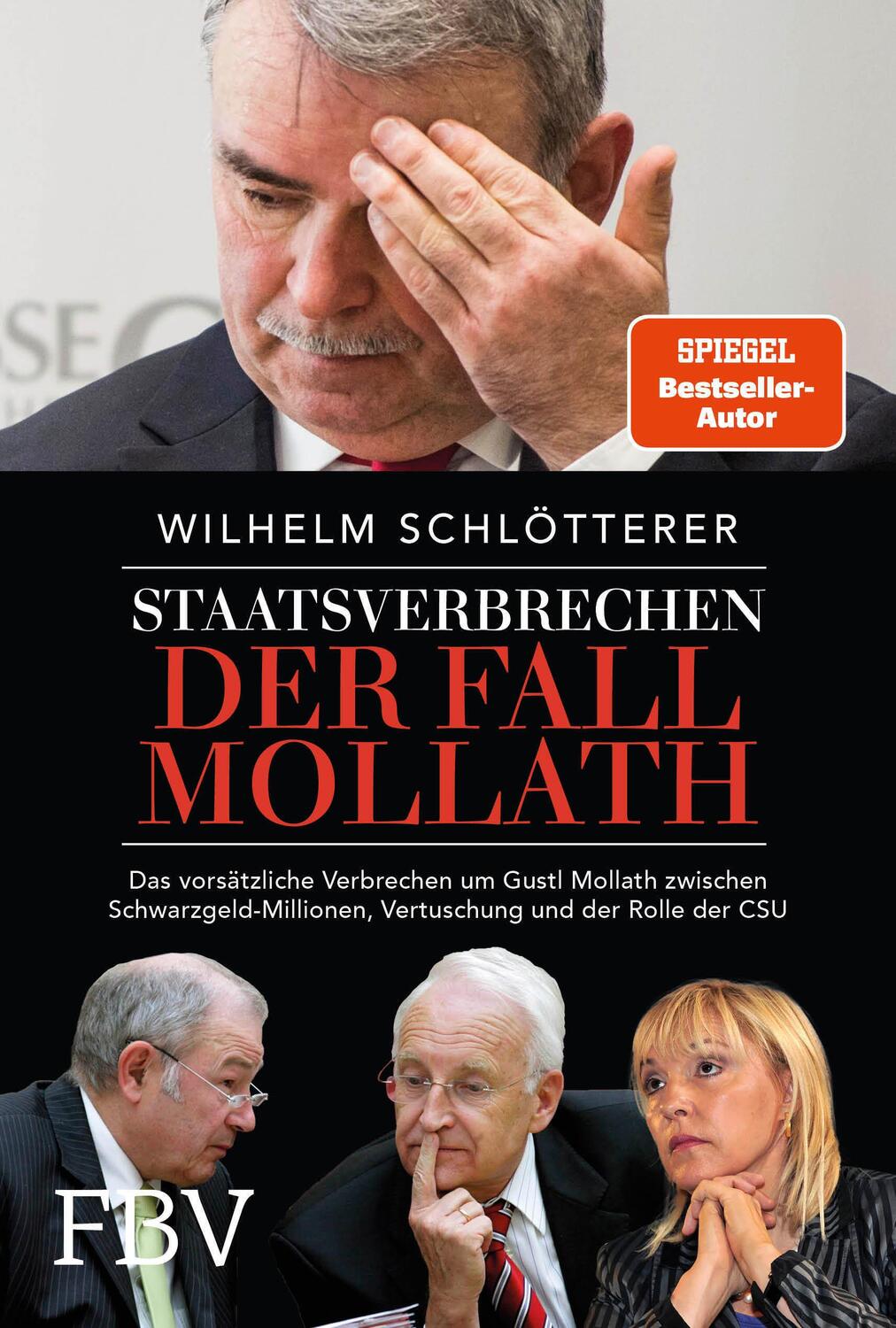 Cover: 9783959724470 | Staatsverbrechen - der Fall Mollath | Wilhelm Schlötterer | Buch