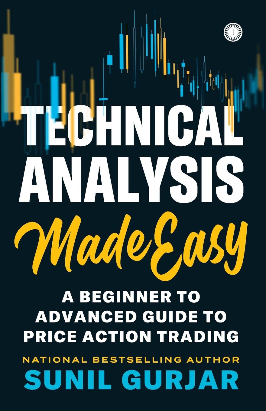 Cover: 9788197887949 | Technical Analysis Made Easy | Sunil Gurjar | Taschenbuch | Englisch