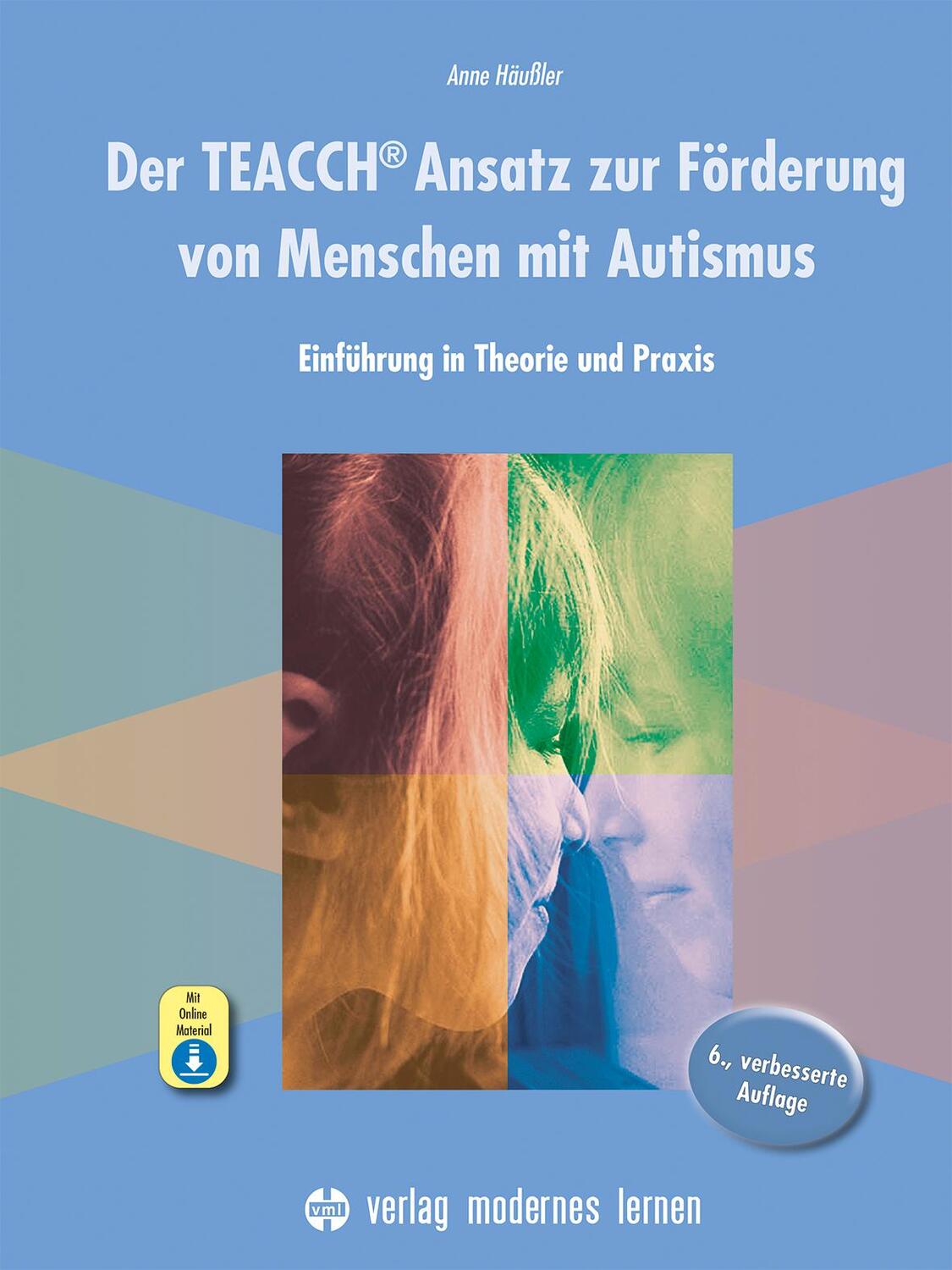 Cover: 9783808009246 | Der TEACCH Ansatz zur Förderung von Menschen mit Autismus | Häußler
