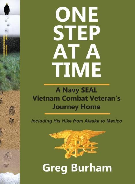 Cover: 9780990915348 | One Step at a Time | A Navy SEAL Vietnam Combat Veteran's Journey Home