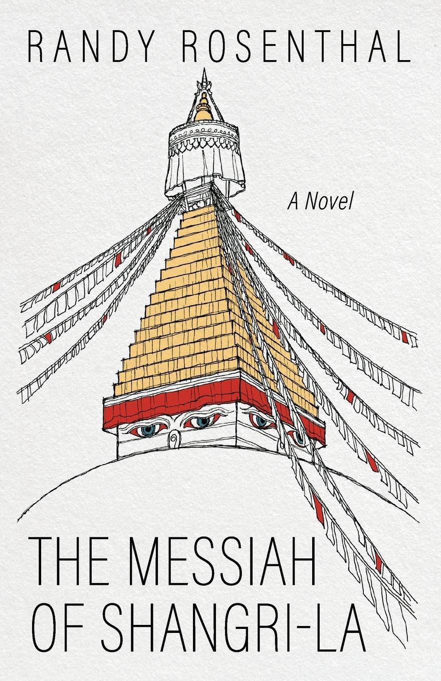 Cover: 9781666778472 | The Messiah of Shangri-La | Randy Rosenthal | Taschenbuch | Paperback