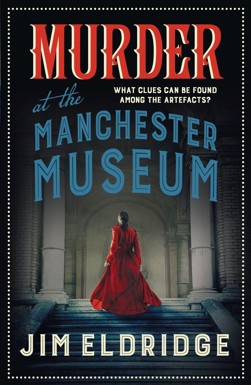 Cover: 9780749024598 | Murder at the Manchester Museum | Jim Eldridge | Taschenbuch | 2020
