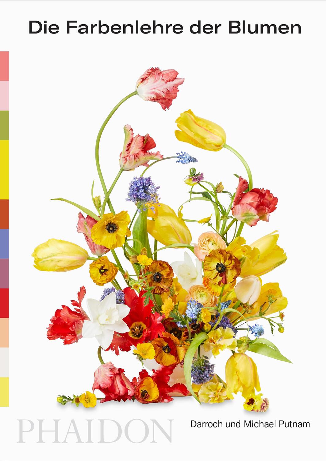 Cover: 9781838662660 | Die Farbenlehre der Blumen | Darroch Putnam (u. a.) | Taschenbuch