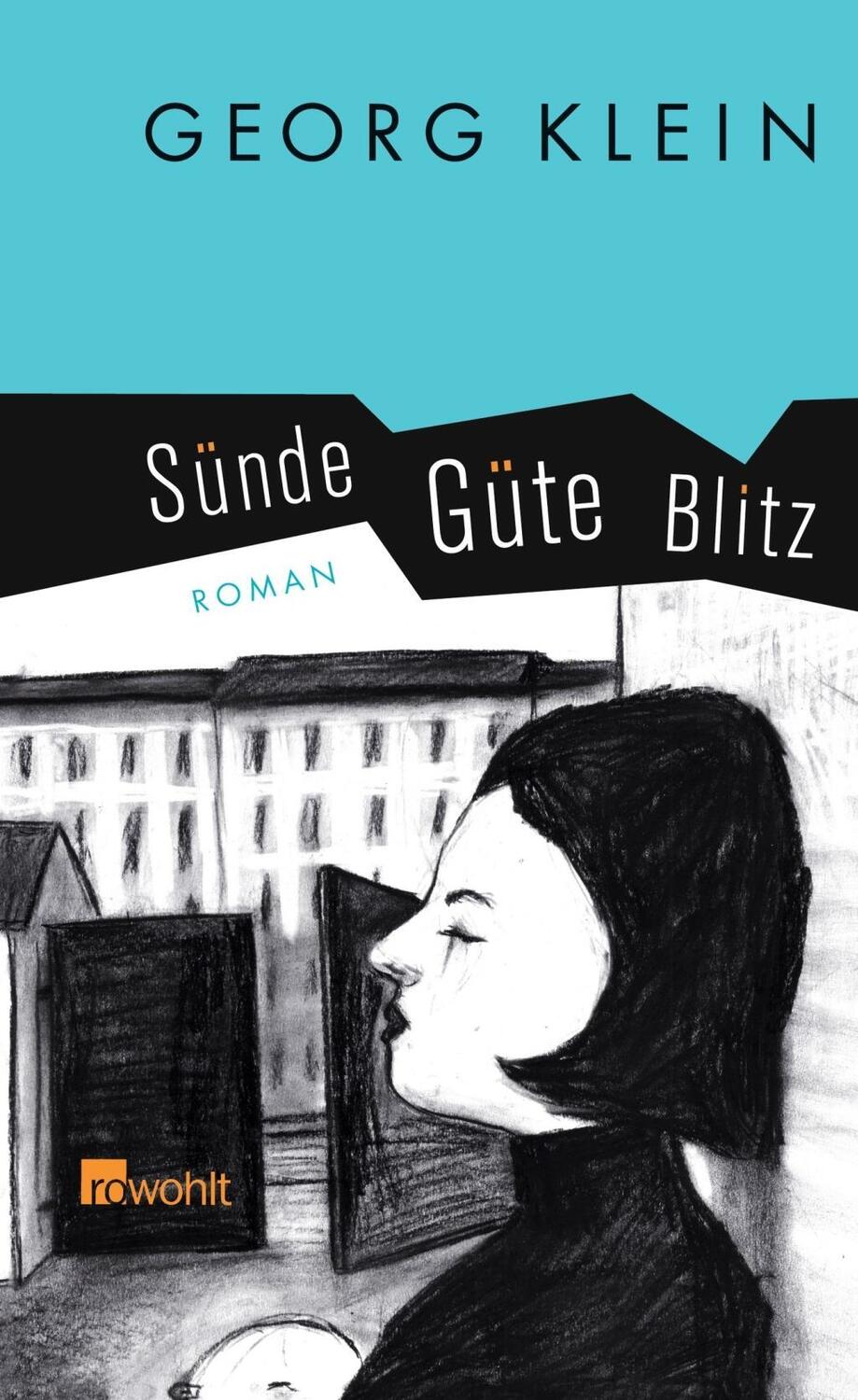 Cover: 9783498035327 | Sünde Güte Blitz | Roman | Georg Klein | Buch | 192 S. | Deutsch
