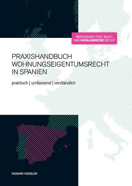 Cover: 9788460677086 | Praxishandbuch Wohnungseigentumsrecht in Spanien | Ingmar Hessler