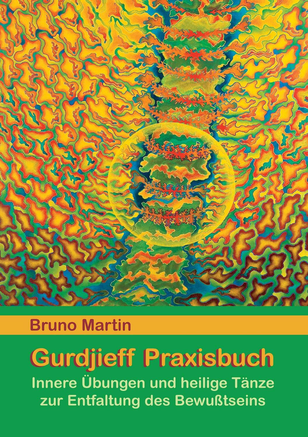 Cover: 9783735743176 | Gurdjieff Praxisbuch | Bruno Martin | Taschenbuch | Paperback
