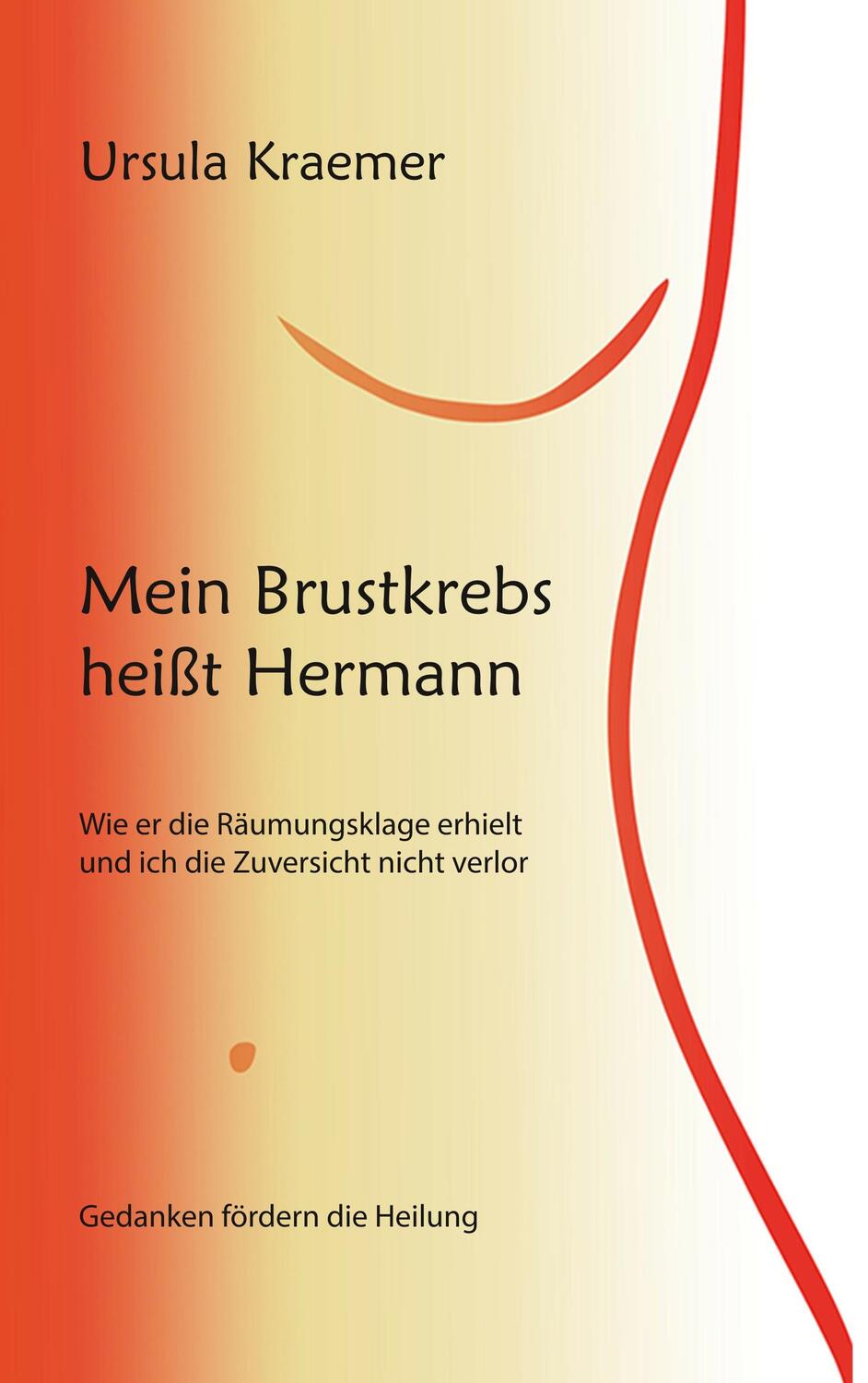 Cover: 9783748193050 | Mein Brustkrebs heißt Hermann | Ursula Kraemer | Taschenbuch | 148 S.