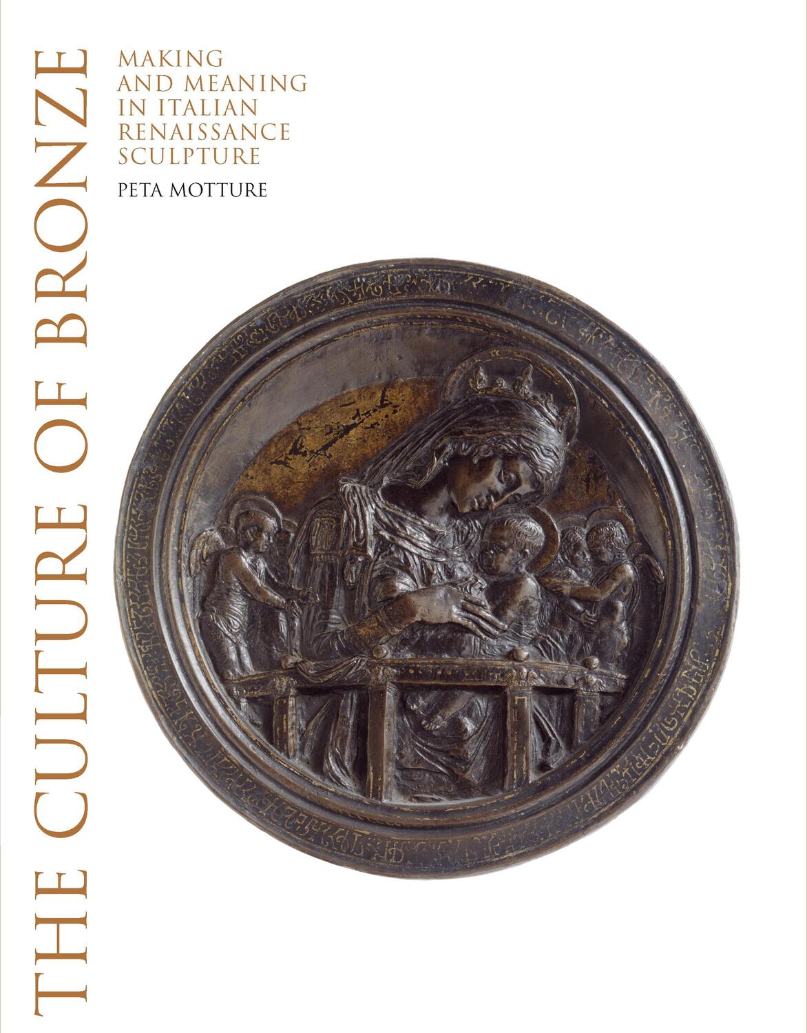 Cover: 9781851779659 | The Culture of Bronze: Making and Meaning in Italian Renaissance