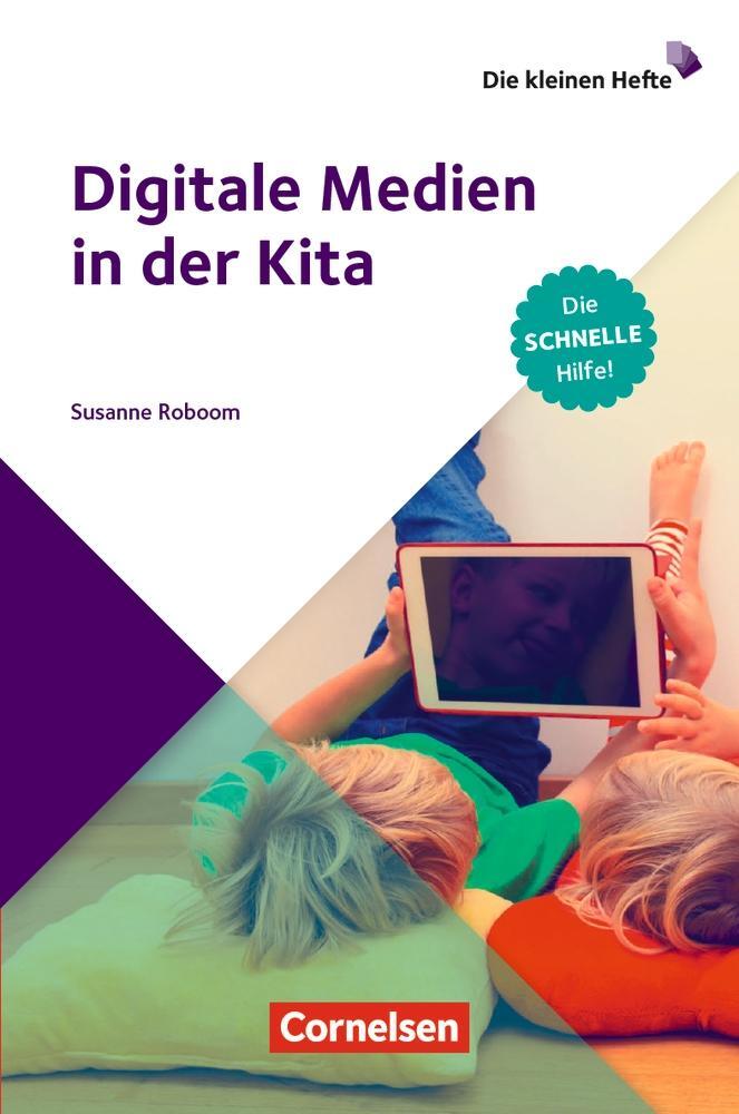 Cover: 9783834652331 | Die kleinen Hefte / Digitale Medien im Kita-Alltag | Susanne Roboom