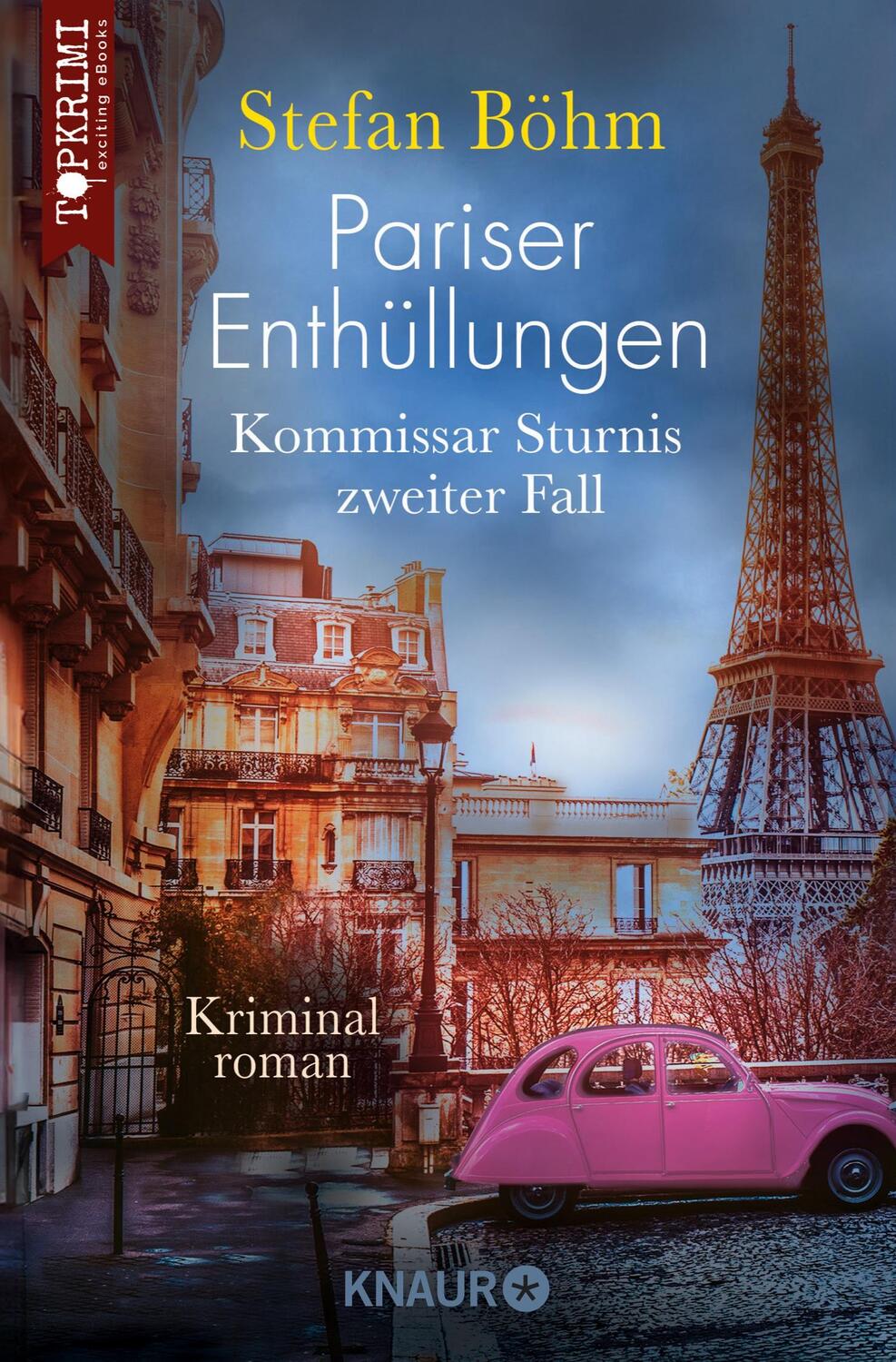 Cover: 9783426217191 | Pariser Enthüllungen - Kommissar Sturnis zweiter Fall | Kriminalroman