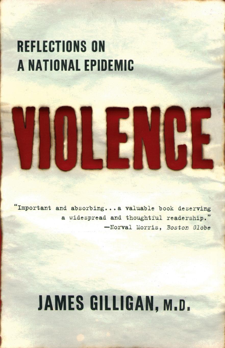 Cover: 9780679779124 | Violence | Reflections on a National Epidemic | James Gilligan | Buch