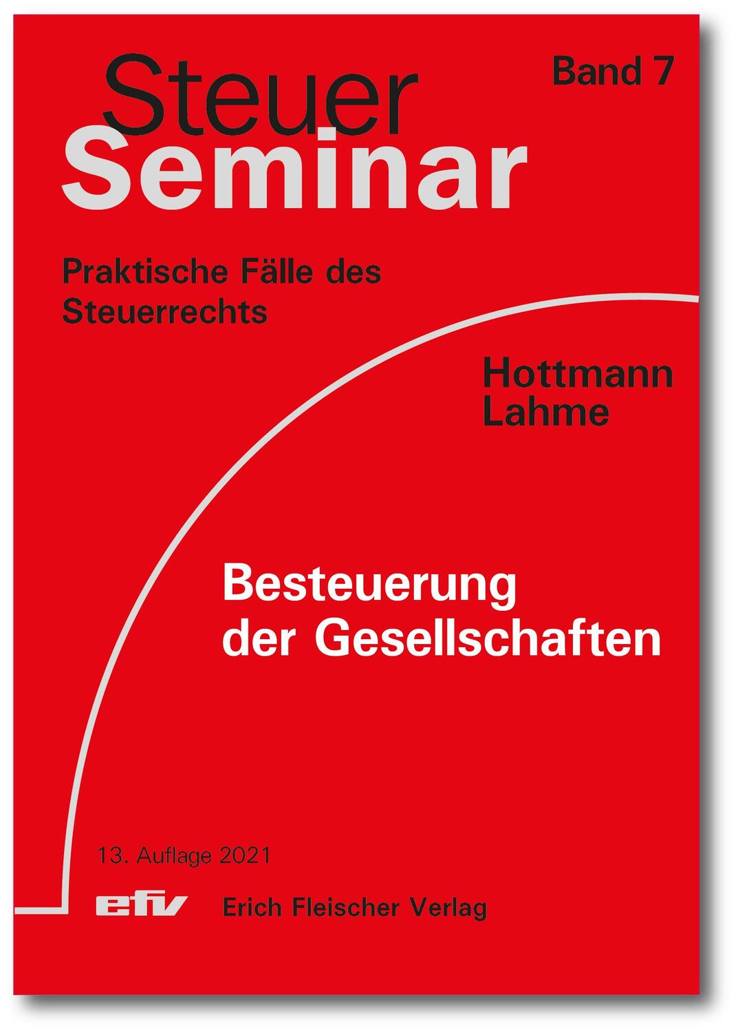 Cover: 9783816834731 | Besteuerung der Gesellschaften | Jürgen Hottmann | Taschenbuch | 2021