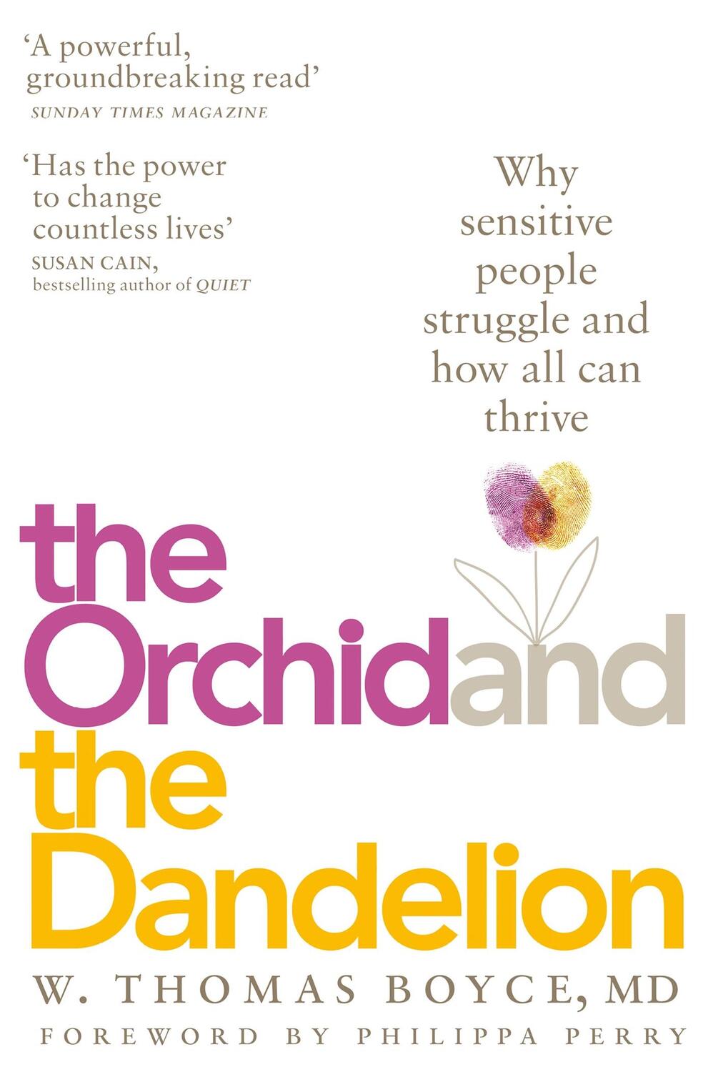 Cover: 9781509805174 | The Orchid and the Dandelion | W. Thomas Boyce | Taschenbuch | 2020