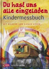 Cover: 9783796614286 | Du hast uns alle eingeladen | Kindermessbuch | Bundschuh-Schramm