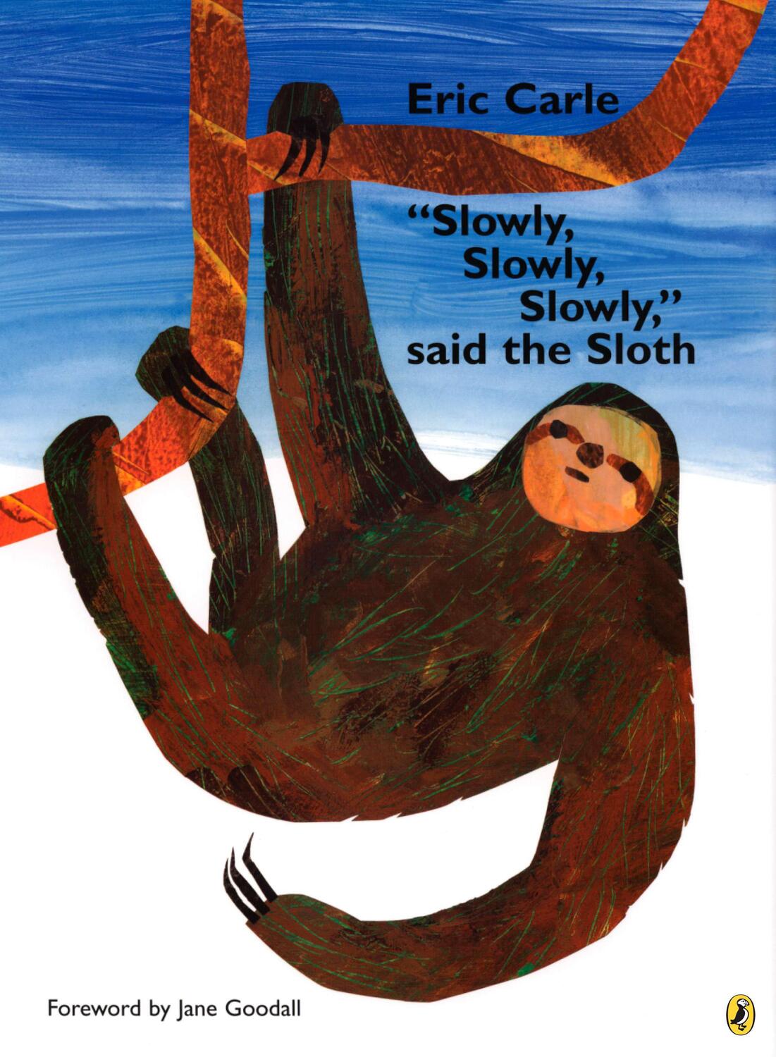 Cover: 9780142408476 | 'Slowly, Slowly, Slowly', Said the Sloth | Eric Carle | Taschenbuch