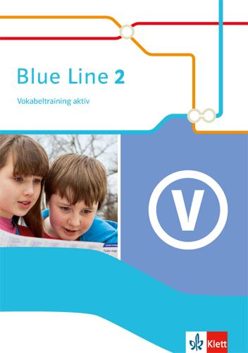 Cover: 9783125477025 | Blue Line 2. Vokabeltraining aktiv 6. Schuljahr | Ausgabe 2014 | Haß